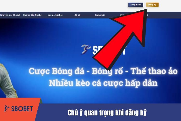 Chú ý quan trọng khi đăng ký