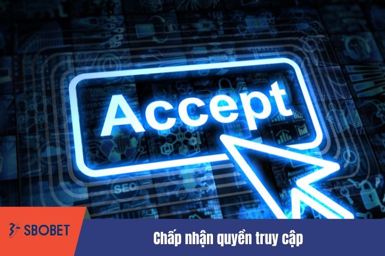 Chấp nhận quyền truy cập